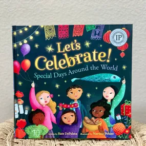 Let's Celebrate Special Days Around the World Hardcover Book