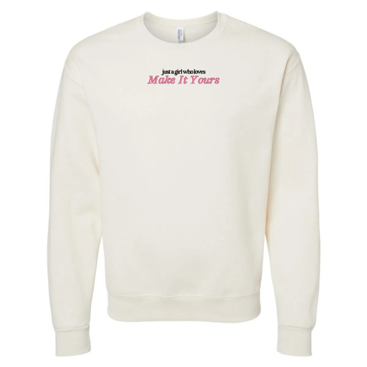 Make It Yours™ 'Just A Girl Who Loves' Crewneck Sweatshirt