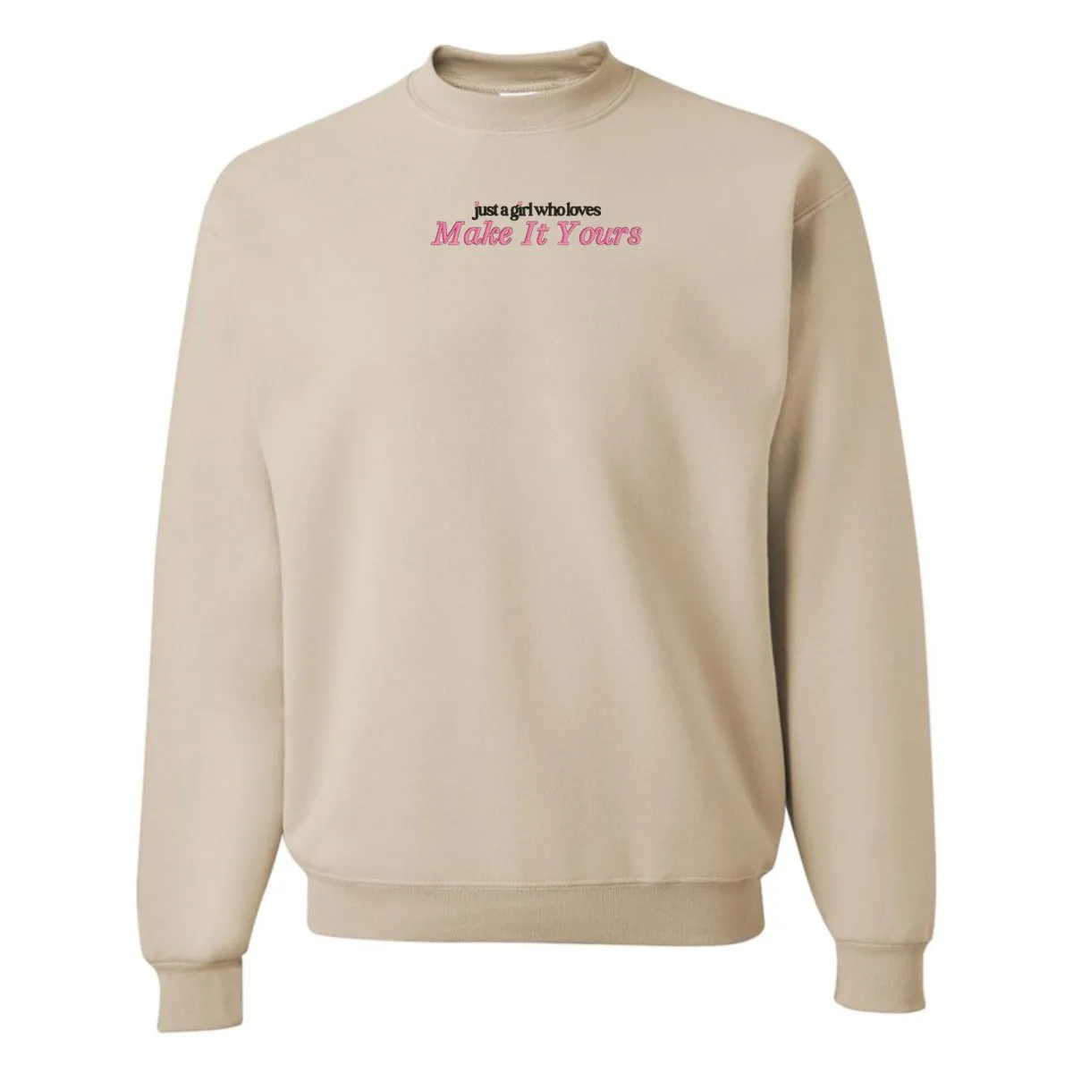 Make It Yours™ 'Just A Girl Who Loves' Crewneck Sweatshirt