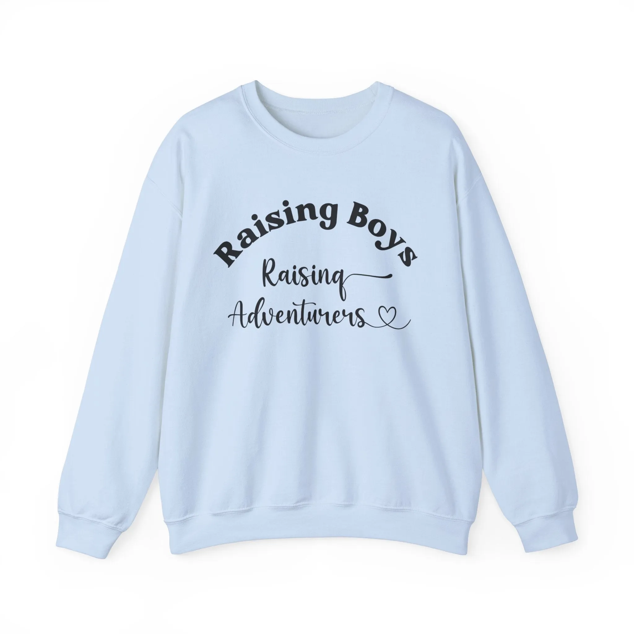 Raising Boys Mom Sweatshirt Adventurers Crewneck